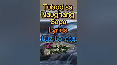 tubod sa naughang sapa|Tubod Sa Naughang Sapa By Luz Loreto (With Lyrics) .